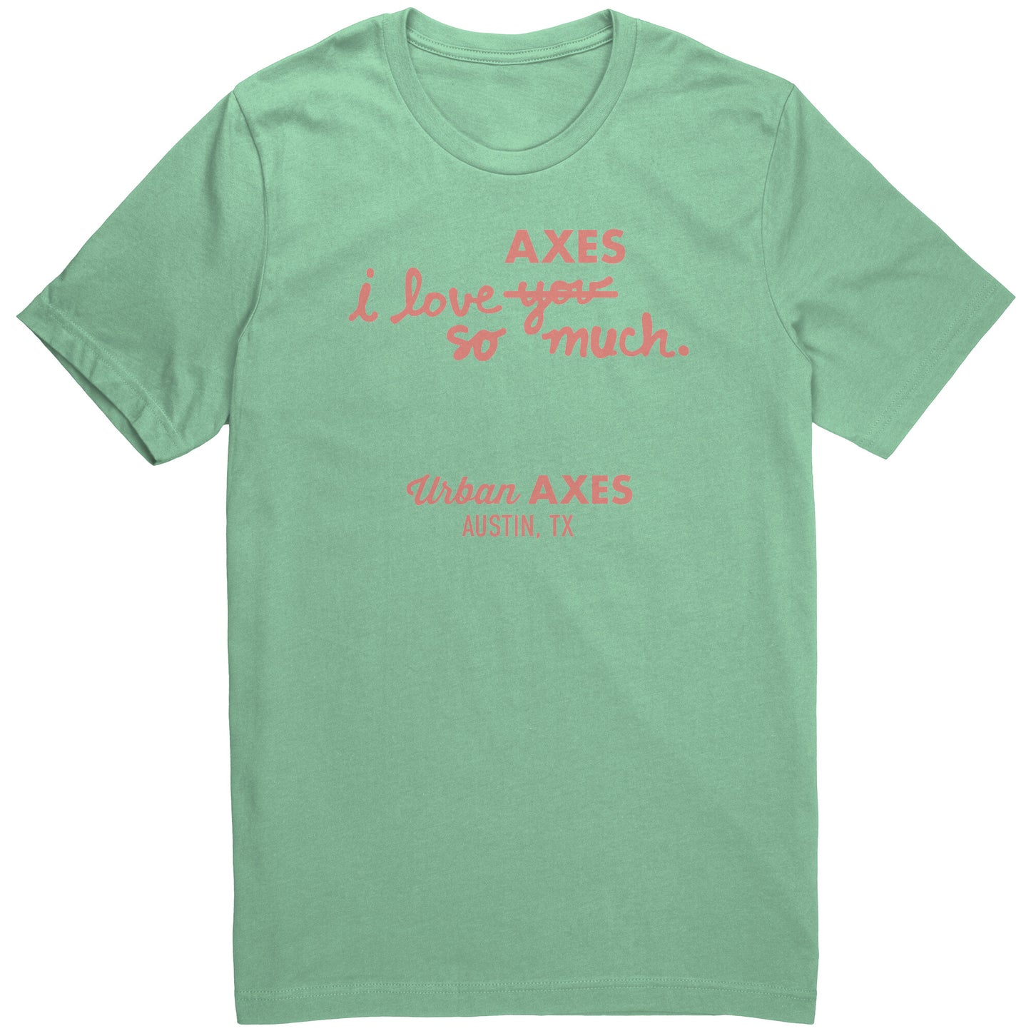 Austin I Heart Axes SO Much - Canvas Unisex Shirt