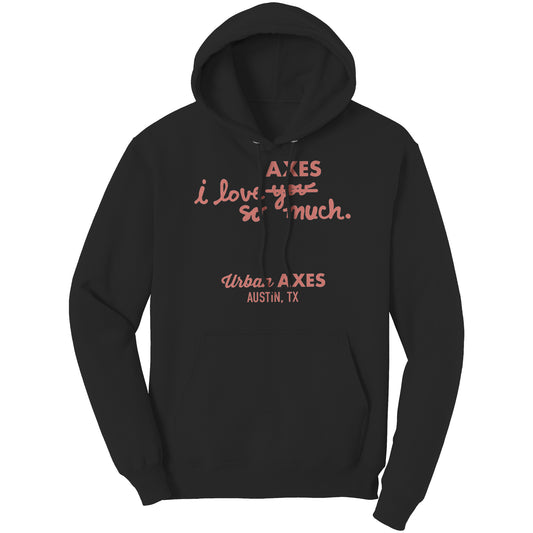 Austin I Heart Axes SO Much - Port & Co Hoodie