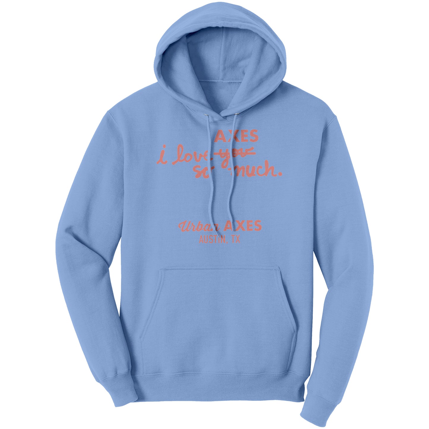 Austin I Heart Axes SO Much - Port & Co Hoodie